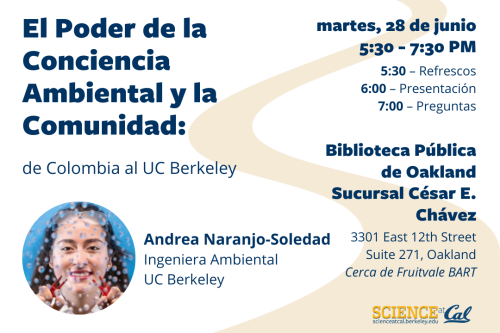 El Poder de la Conciencia Ambiental y la Comunidad: de Colombia al UC Berkeley