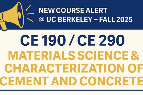 A flyer advertising CE 190/ CE 290 for materials science and characterization of cement and concrete. (Photo Credit: Franco Zunino)