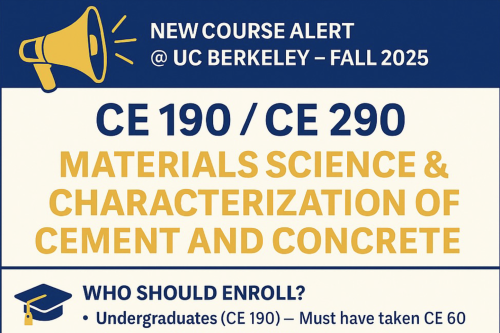 A flyer advertising CE 190/ CE 290 for materials science and characterization of cement and concrete. (Photo Credit: Franco Zunino)